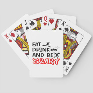 Eat Drink And Be Scary Design Retro Classic Playing Cards