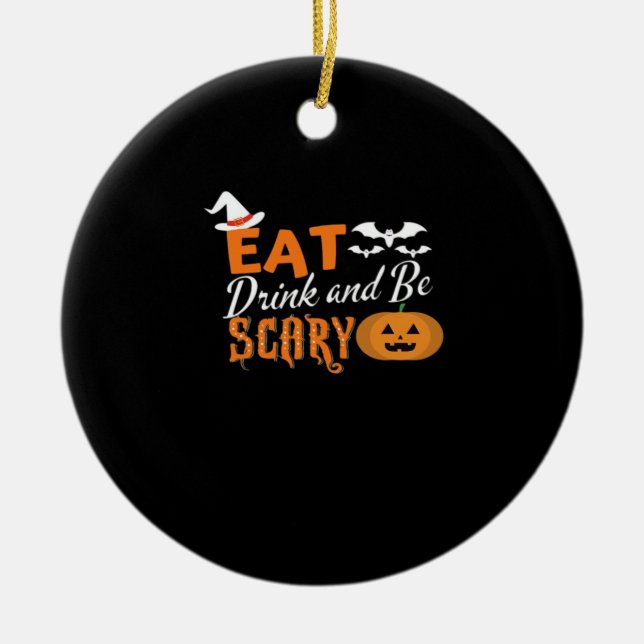 Eat Drink And Be Scary Essential Funny Style Ceramic Tree Decoration (Front)