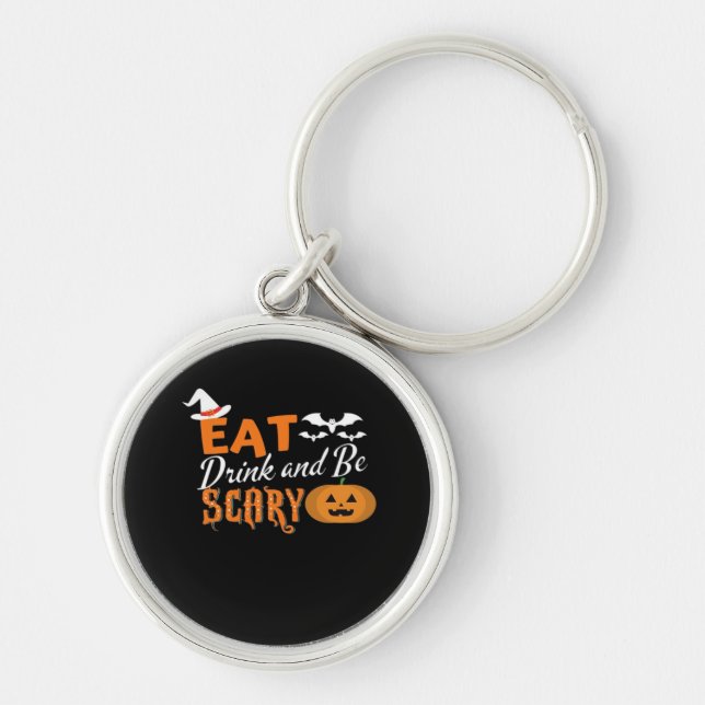 Eat Drink And Be Scary Essential Funny Style Key Ring (Front)