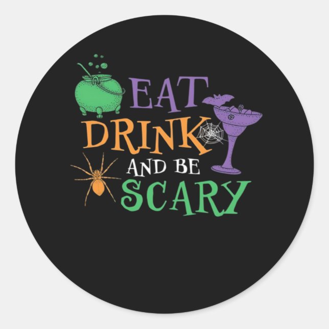 Eat Drink And Be Scary Essential Retro Graphic Classic Round Sticker (Front)