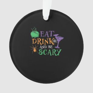 Eat Drink And Be Scary Essential Retro Graphic Ornament