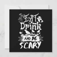 Eat Drink And Be Scary Funny Black White Horror