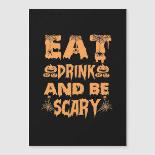 Eat Drink And Be Scary Funny Design
