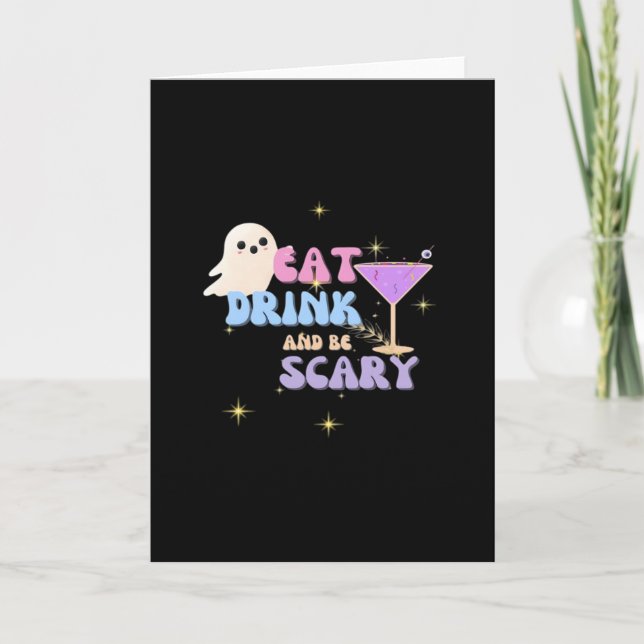 Eat Drink And Be Scary Funny Halloween Casual Uniq Card (Front)