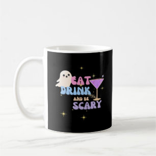 Eat Drink And Be Scary Funny Halloween Casual Uniq Coffee Mug