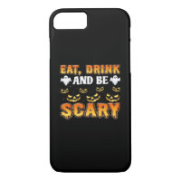 Eat Drink And Be Scary Funny Halloween Essential