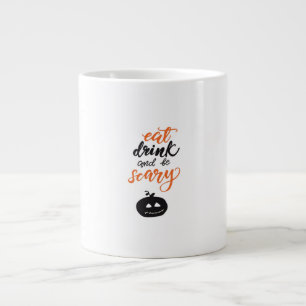 Eat Drink And Be Scary Funny Halloween Large Coffee Mug