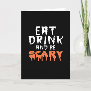 Eat Drink And Be Scary Funny Halloween Minimal Cle Card