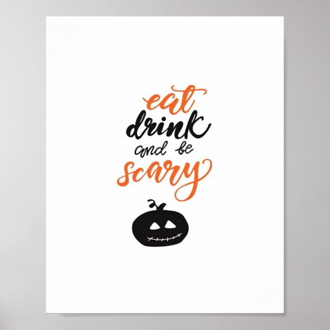 Eat Drink And Be Scary Funny Halloween Poster (Front)