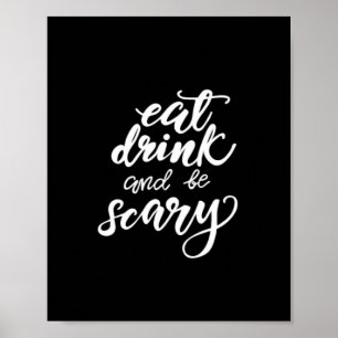 Eat Drink And Be Scary Funny Halloween Vintage Sty Poster