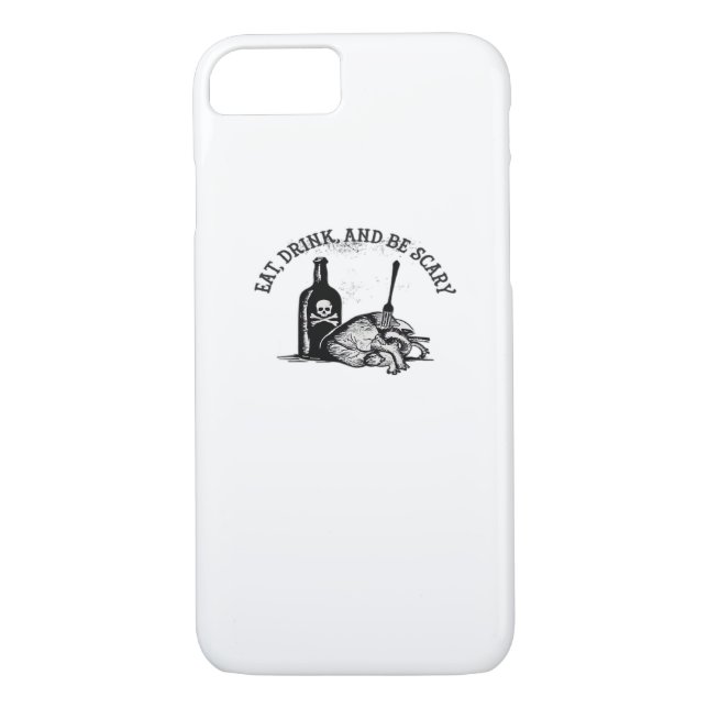 Eat Drink And Be Scary Funny Quote Case-Mate iPhone Case (Back)