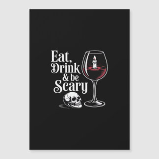 Eat Drink And Be Scary Funny Quote Modern Look