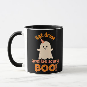 Eat Drink And Be Scary Funny Spooky Gifts For Clas Mug