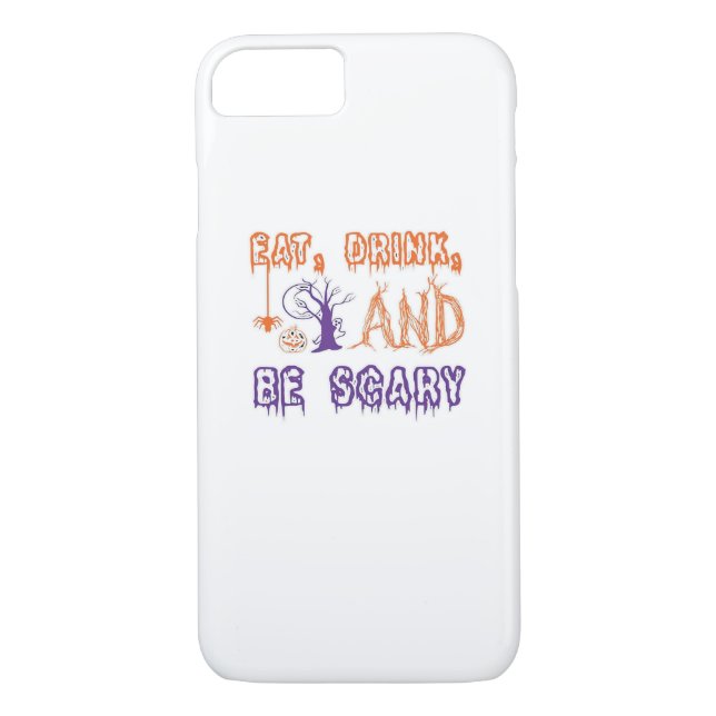 Eat Drink And Be Scary Funny Trendy Case-Mate iPhone Case (Back)