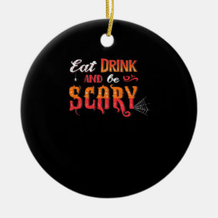 Eat Drink And Be Scary Funny Vintage Ceramic Tree Decoration