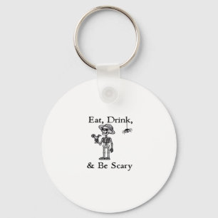 Eat Drink And Be Scary Halloween Aesthetic Style Key Ring