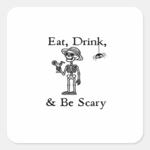 Eat Drink And Be Scary Halloween Aesthetic Style Square Sticker