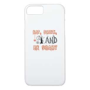 Eat Drink And Be Scary Halloween Art iPhone 8/7 Case