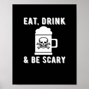 Eat Drink And Be Scary Halloween Beer Vintage Styl Poster