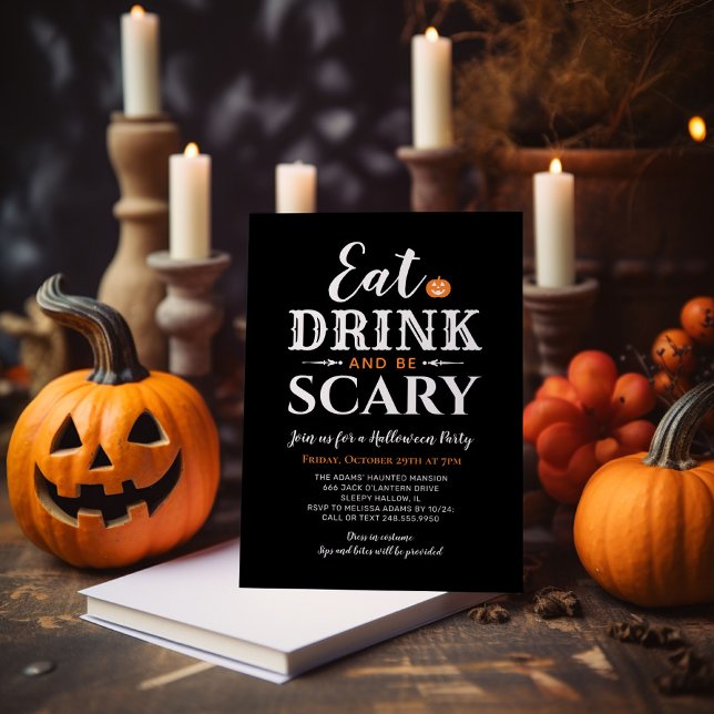 Eat Drink and Be Scary Halloween Black Typography Invitation (Creator Uploaded)