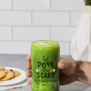 Eat, Drink and Be Scary Halloween Can Glass