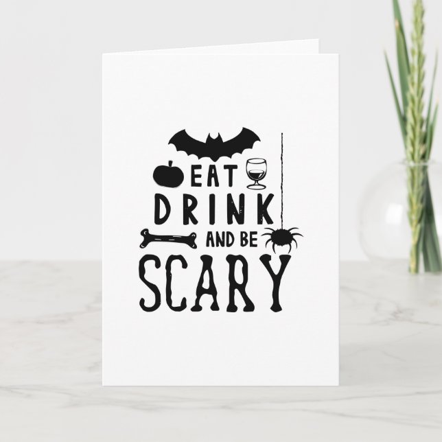 eat drink and be scary halloween card (Front)
