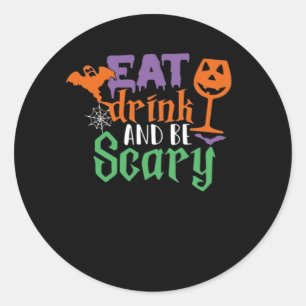 Eat Drink And Be Scary Halloween Classic Funny Tre Classic Round Sticker