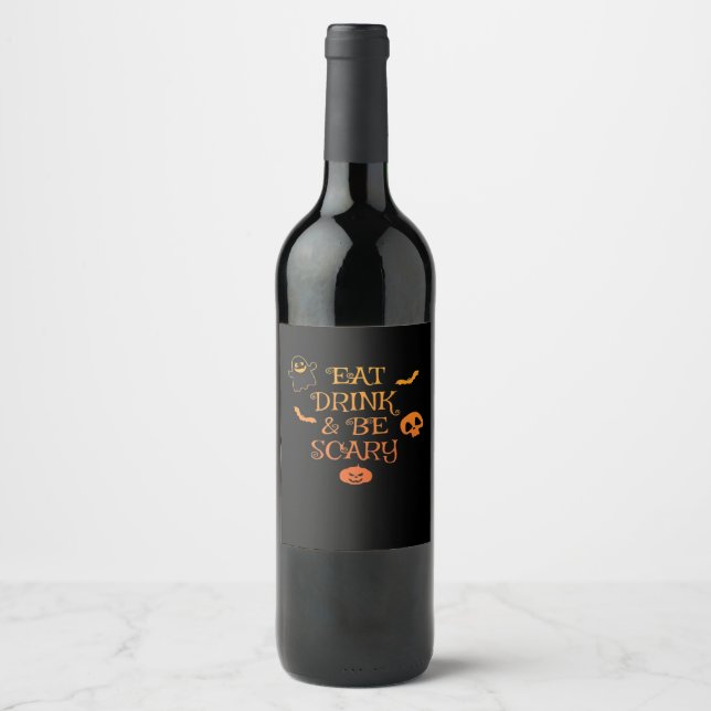 Eat Drink And Be Scary Halloween Classic Retro Sty Wine Label (Front)