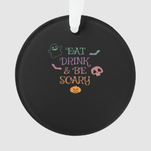 Eat Drink And Be Scary Halloween Classic Vintage G Ornament