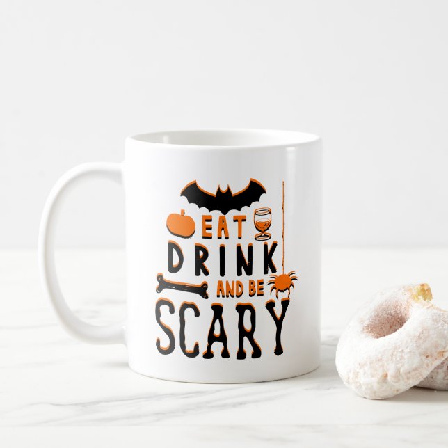 eat drink and be scary halloween coffee mug (With Donut)