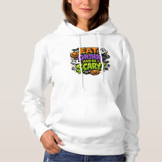 Eat Drink And Be Scary Halloween Comic Art Hoodie