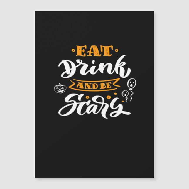 Eat Drink And Be Scary Halloween Creative Casual (Front)
