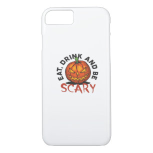 Eat Drink And Be Scary Halloween Design iPhone 8/7 Case