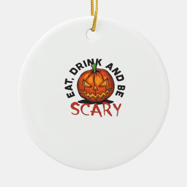Eat Drink And Be Scary Halloween Design Ceramic Tree Decoration (Front)