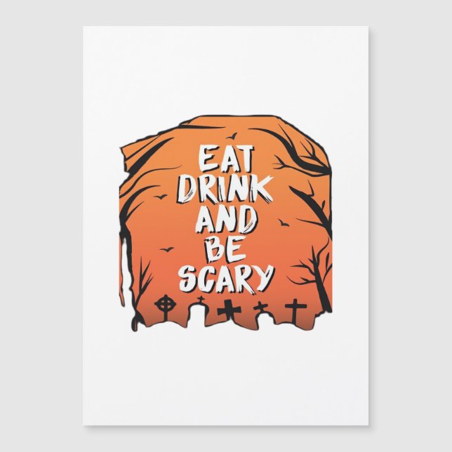 Eat Drink And Be Scary Halloween Design Creative S (Front)