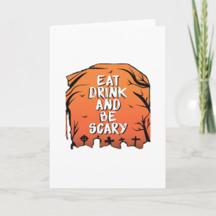 Eat Drink And Be Scary Halloween Design Creative S Card