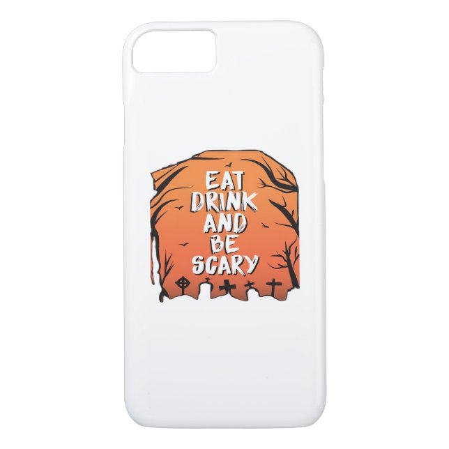 Eat Drink And Be Scary Halloween Design Creative S Case-Mate iPhone Case (Back)