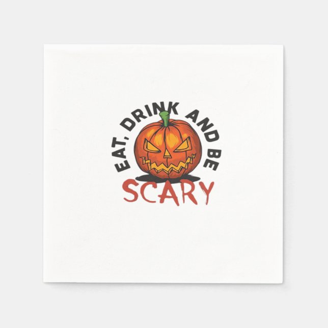 Eat Drink And Be Scary Halloween Design Napkin (Front)
