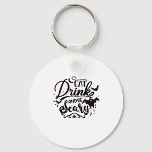 Eat Drink And Be Scary Halloween Design Trendy Art Key Ring