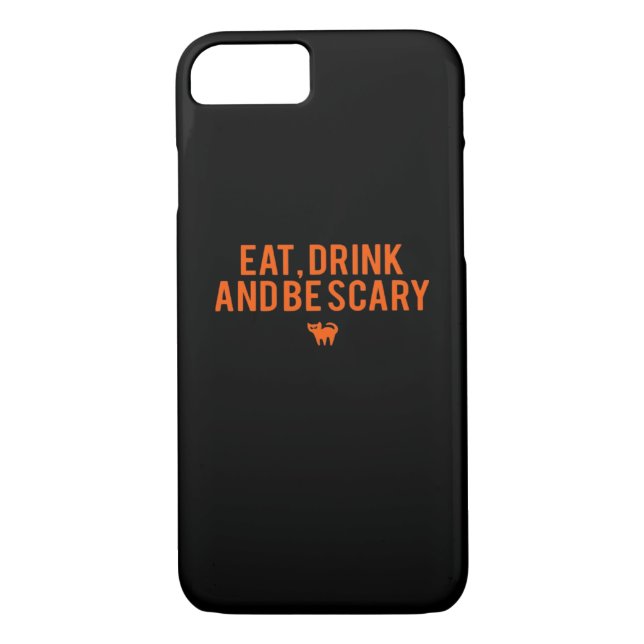 Eat Drink And Be Scary Halloween Fan Text Art Esse Case-Mate iPhone Case (Back)