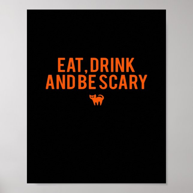 Eat Drink And Be Scary Halloween Fan Text Art Esse Poster (Front)