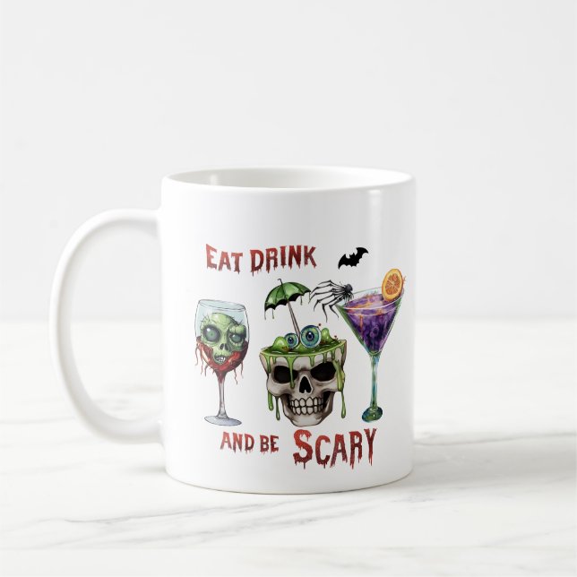 Eat Drink and be Scary Halloween Fun Coffee Mug (Left)