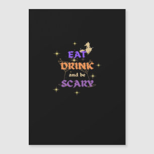 Eat Drink And Be Scary Halloween Funny Design
