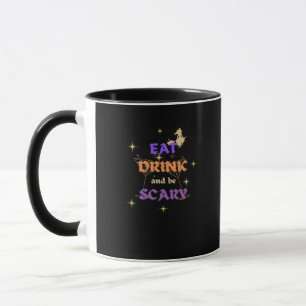 Eat Drink And Be Scary Halloween Funny Design Mug