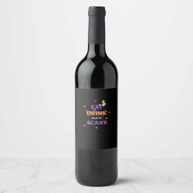 Eat Drink And Be Scary Halloween Funny Design Wine Label (Front)