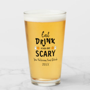 Eat, Drink and Be Scary Halloween Glass