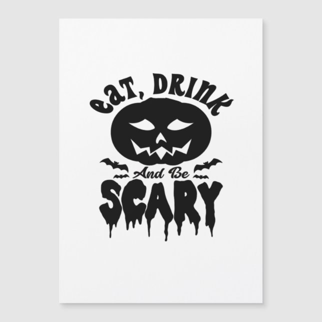 Eat Drink And Be Scary Halloween Light Cool Unique (Front)