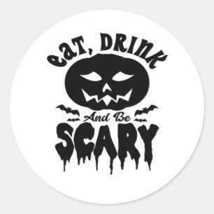 Eat Drink And Be Scary Halloween Light Cool Unique Classic Round Sticker