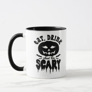 Eat Drink And Be Scary Halloween Light Cool Unique Mug