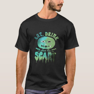 Eat Drink And Be Scary Halloween Light T-Shirt